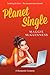 Planet Single