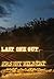 Last One Out by Ernest Hilbert