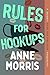 Rules for Hookups: A Modern...