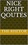 Nice Right Qoutes