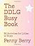 The DDLG Busy Book by Penny Berry