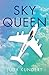 Sky Queen: A Novel