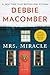 Mrs. Miracle by Debbie Macomber