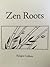 Zen Roots