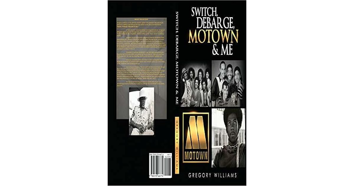 Switch, Debarge, Motown & Me! by Gregory Williams