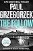 The Follow (Gareth Bell Thriller #1)