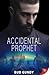 Accidental Prophet
