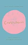 Craftfulness
