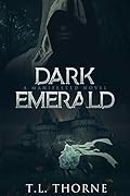 Dark Emerald: A Manifested Novel