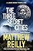 The Three Secret Cities by Matthew Reilly