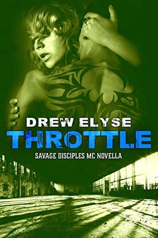 Throttle (Savage Disciples MC, #6.5)