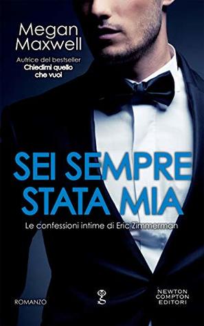 Sei sempre stata mia (Pídeme lo que quieras por Eric, #1)