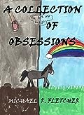 A Collection of Obsessions