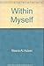 Within Myself by Nasra Al Adawi