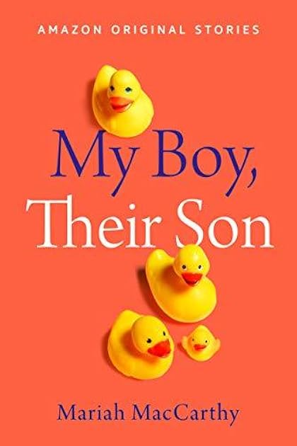 My Boy, Their Son (Kindle Single)