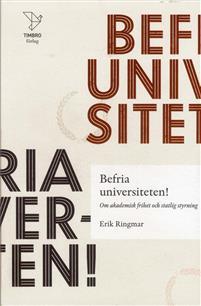 Befria universiteten! (Paperback)