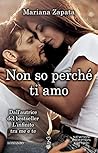 Non so perché ti amo. From Lukov with Love by Mariana Zapata
