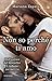 Non so perché ti amo. From Lukov with Love (Italian Edition)
