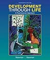 Development Through Life: A Psychosocial Approach [with eText + MindTap Psychology]