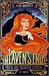 Wen die Geister lieben (Heaven's End, #1) Wen die Geister lieben (Heaven's End, #1)