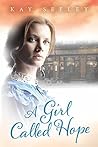 A Girl Called Hope (Hope Series Book 1)