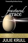 Fractured Grace: ...