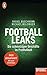Football Leaks: Die schmutz...