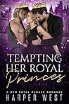 Tempting Her Royal Princes (The Royals of Manchester, #1)