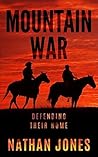 Mountain War: Defending Their Home (Mountain Man #3)