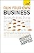 Run Your Own Business: Teach Yourself