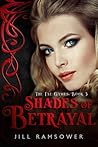 Shades of Betrayal (The Fae Games, #3)