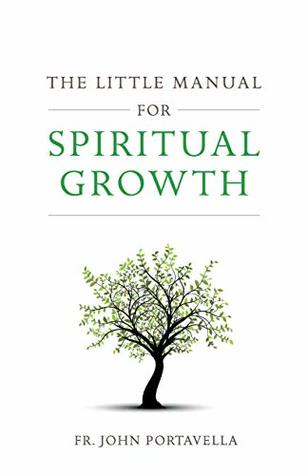 The Little Manual for Spiritual Growth