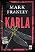 Karla (Ein Mike-Köstner-Thriller 3) (German Edition)