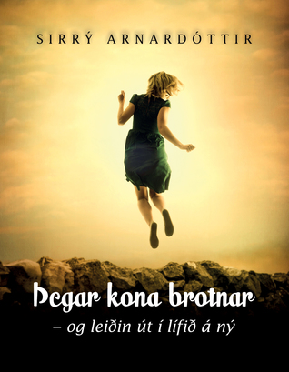 Þegar kona brotnar (Paperback)