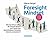 Foresight Mindset™: Die Kunst und Wissenschaft, seine Zukunft zu designen (German Edition)