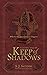 Keep of Shadows (Future's B...