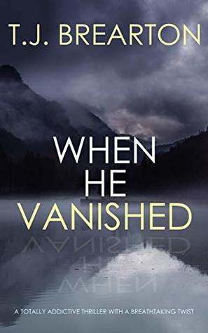 When He Vanished (Kindle Edition)
