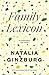 Family Lexicon by Natalia Ginzburg Family Lexicon by Natalia Ginzburg
