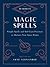 10-Minute Magic Spells: Simple Spells and Self-Care Practices to Harness Your Inner Power
