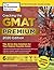 Cracking the GMAT Premium Edition with 6 Computer-Adaptive Pr... by The Princeton Review
