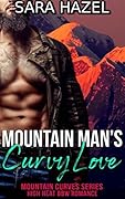 Mountain Man’s Curvy Love