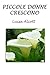 Piccole donne crescono by Louisa May Alcott
