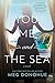 You, Me, and the Sea: A Novel