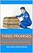 Three Promises: The short s...
