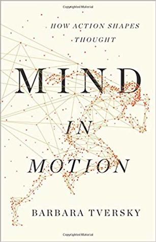 Mind in Motion: How Action Shapes Thought (Hardcover)