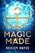 Magic Made (Magic's Course ...