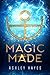 Magic Made by Ashley Hayes