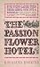 The Passion Flower Hotel