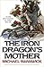The Iron Dragon's Mother (T...