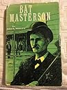 Bat Masterson Bat Masterson